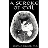 A Stroke of Evil