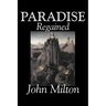 Paradise Regained by John Milton, Poetry, Classics, Literary Collections
