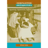 Conflicted Antiquities: Egyptology, Egyptomania, Egyptian Modernity