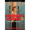 Marriage Vampire: Living with a Narcissist
