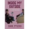 Inside My Outside: An Independent Mind in a Dependent Body