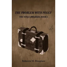The Problem With Peggy