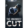 The Unkindest Cut