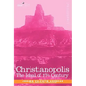 Christianopolis: An Ideal of the 17th Century