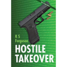 Hostile Takeover