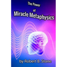 The Power of Miracle Metaphysics