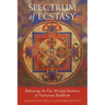 Spectrum of Ecstasy: The Five Wisdom Emotions According to Vajrayana Buddhism