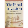 Final Invasion: Plattsburgh, the War of 1812's Most Decisive Battle