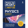 Master the NCERT for NEET and JEE Physics Vol 1