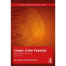 Crimes of the Powerful: White-Collar Crime and Beyond