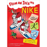 From an Idea to Nike: How Marketing Made Nike a Global Success