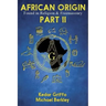 African Origin Found in Religion and Freemasonry: Part II