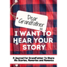Dear Grandfather. I Want To Hear Your Story: A Guided Memory Journal to Share The Stories, Memories and Moments That Have Shaped Grandfather's Life 7