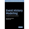 Event History Modeling: A Guide for Social Scientists