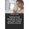 Selling Tarot Readings on Etsy and How I Make $3,000 a Month