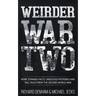 Weirder War Two