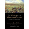 The March of the Montana Column: A Prelude to the Custer Disaster