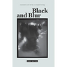 Black and Blur