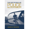The New World of Police Accountability