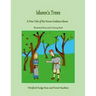 Idunn's Trees: A New Tale of the Norse Goddess Idunn
