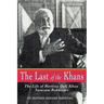 The Last of the Khans: The Life of Morteza Quli Khan Samsam Bakhtiari