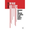 The Value Killers: How Mergers and Acquisitions Cost Companies Billions--And How to Prevent It