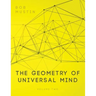 The Geometry of Universal Mind - Volume 2
