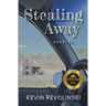 Stealing Away: Stories