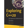 Exploring C++20: The Programmer's Introduction to C++