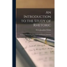 An Introduction to the Study of Rhetoric: Lessons in Phraseology, Punctuation and Sentence Structure