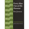 Every Man Out of His Humour: Ben Jonson