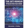 The GPT-Reneur: Using Artificial Intelligence to Unlock Profitable Niches