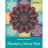 Coloring Books For Adults: Mandalas Coloring Book