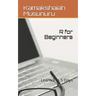 R for Beginners: Become R Expert in 5 Days