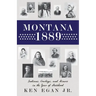 Montana 1889: Indians, Cowboys, and Miners in the Year of Statehood