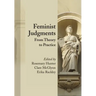 Feminist Judgments: From Theory to Practice