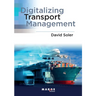 Digitalizing transport management
