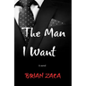 The man I want: Love Gives, Lust Takes