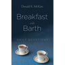 Breakfast with Barth: Daily Devotions