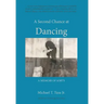 A Second Chance at Dancing