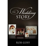 The Wedding Story
