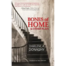Bones of Home and Other Plays