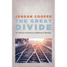 The Great Divide: A Lutheran Evaluation of Reformed Theology