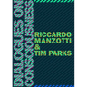 Dialogues on Consciousness