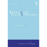 Relational Psychotherapy: A Primer