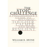 The Stoic Challenge: A Philosopher's Guide to Becoming Tougher, Calmer, and More Resilient