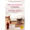 Eat the Buddha: Life and Death in a Tibetan Town