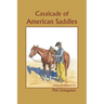 Cavalcade of American Saddles