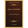 Spinoza and Buddha: Visions of a Dead God