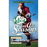 An Idiot for All Seasons